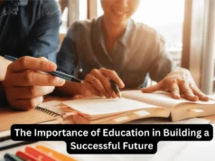 The Importance of Education in Building a Successful Future The Importance of Education in Building a Successful Future