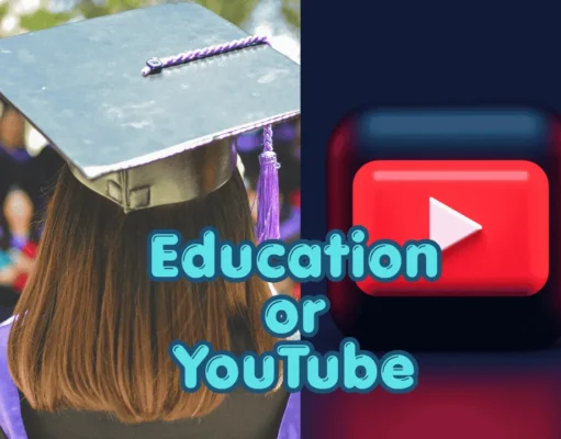 Education vs YouTube: Which One Really Matters More in Life? Education or YouTube: What Really Matters More in Today’s World?