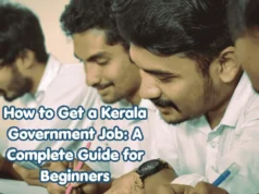 How to Get a Government Job in Kerala: A Complete Step-by-Step Guide How to Get a Kerala Government Job: A Complete Guide for Beginners