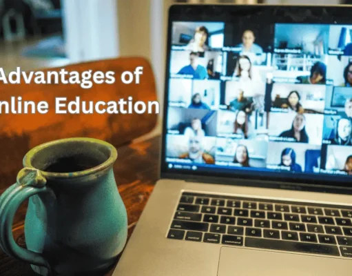 The Rise of Online Education: How Digital Learning is Changing the Future Advantages of Online Education