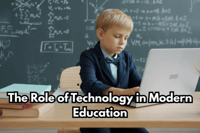 The Role of Technology in Modern Education
