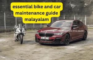 വാഹനങ്ങളുടെ ആയുസ്സ് കൂട്ടാം: വീട്ടിൽ തന്നെ ചെയ്യാവുന്ന 12 പ്രധാന മെയിന്റനൻസ് ടിപ്സുകൾ essential bike and-car-maintenance guide malayalam
