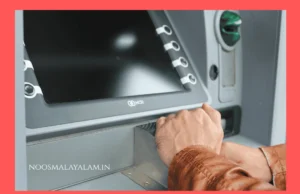 എടിഎം കാർഡ് സുരക്ഷിതമായി എങ്ങനെ ഉപയോഗിക്കാം? ബാങ്ക് തട്ടിപ്പുകളിൽ നിന്ന് രക്ഷപ്പെടാൻ 12 വഴികൾ atm card safety tips-and fraud prevention malayalam